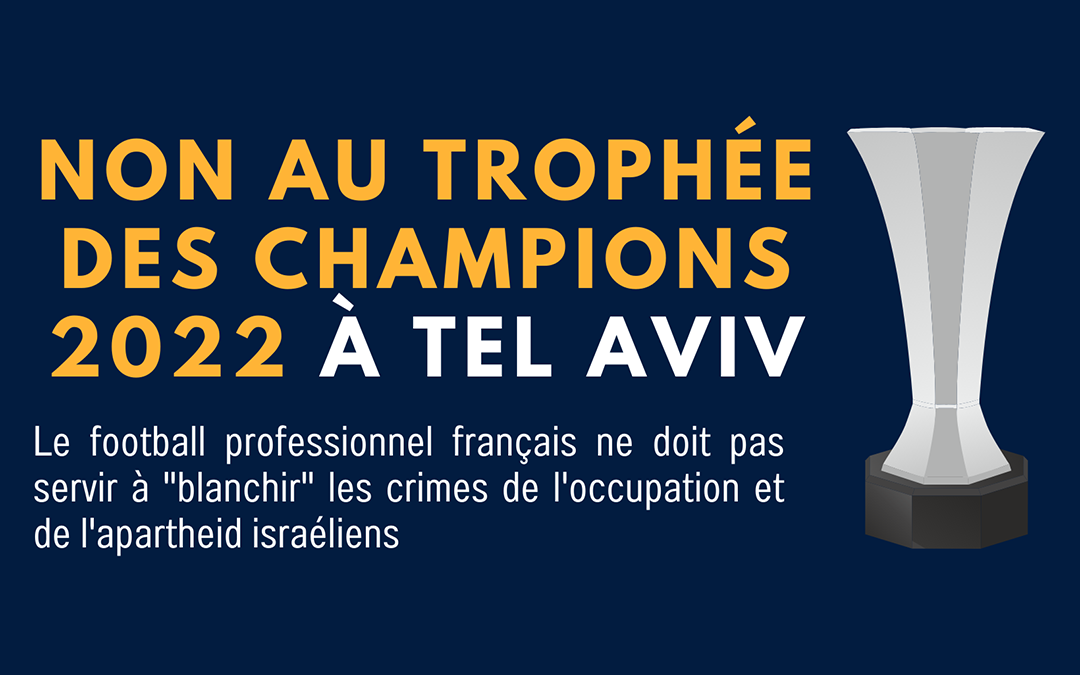 Non au Trophée des Champions 2022 à Tel Aviv