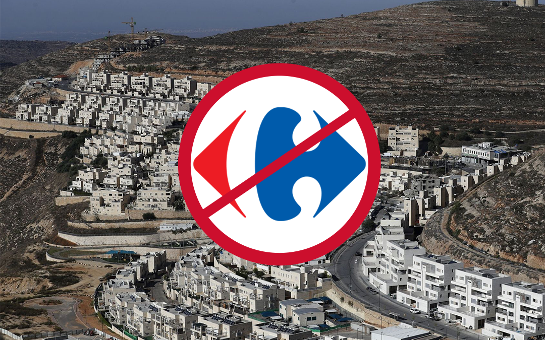 Le Groupe Carrefour soutient la colonisation israélienne et l’oppression du peuple palestinien