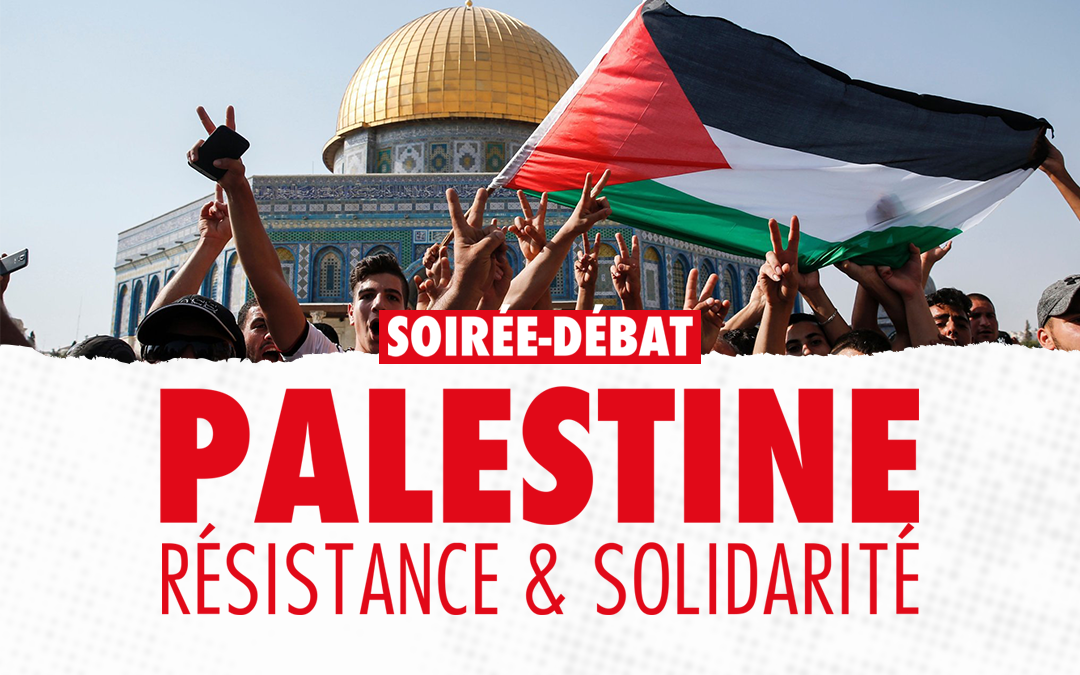 Jeudi 19 janvier à Toulouse, soirée-débat « Palestine : résistance et solidarité »