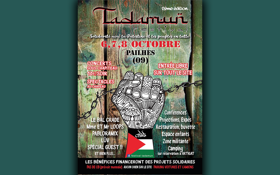 Du 6 au 8 octobre en Ariège, deuxième édition du Festival Tadamun en soutien au peuple palestinien